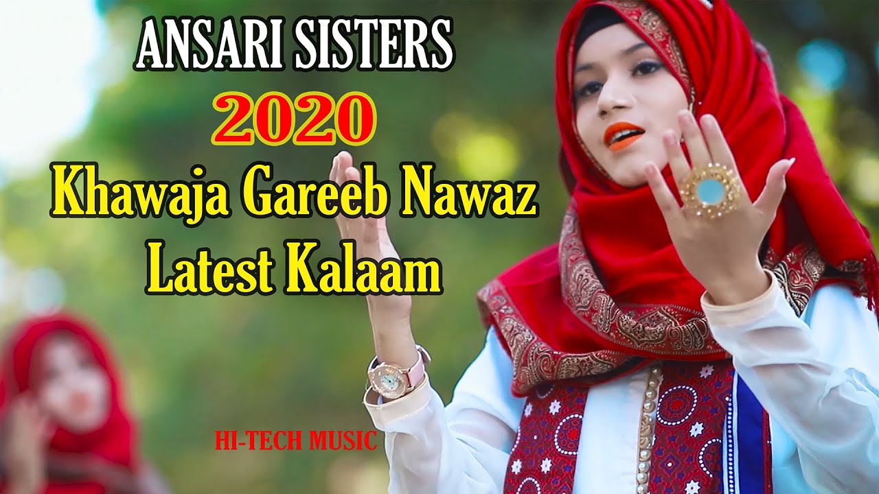 Khawaja Ji | Khawaja Gareeb Nawaz Latest Kalaam 2020 | Ansari Sisters | Hi-Tech Islamic Naat