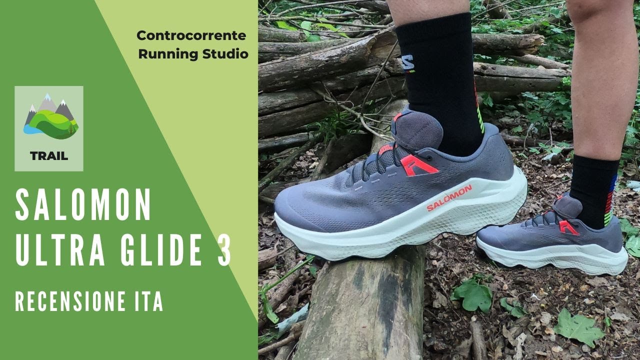 Salomon Ultra Glide 3. La super ammortizzata di Salomon per gli UltraTrail ( ma non solo)