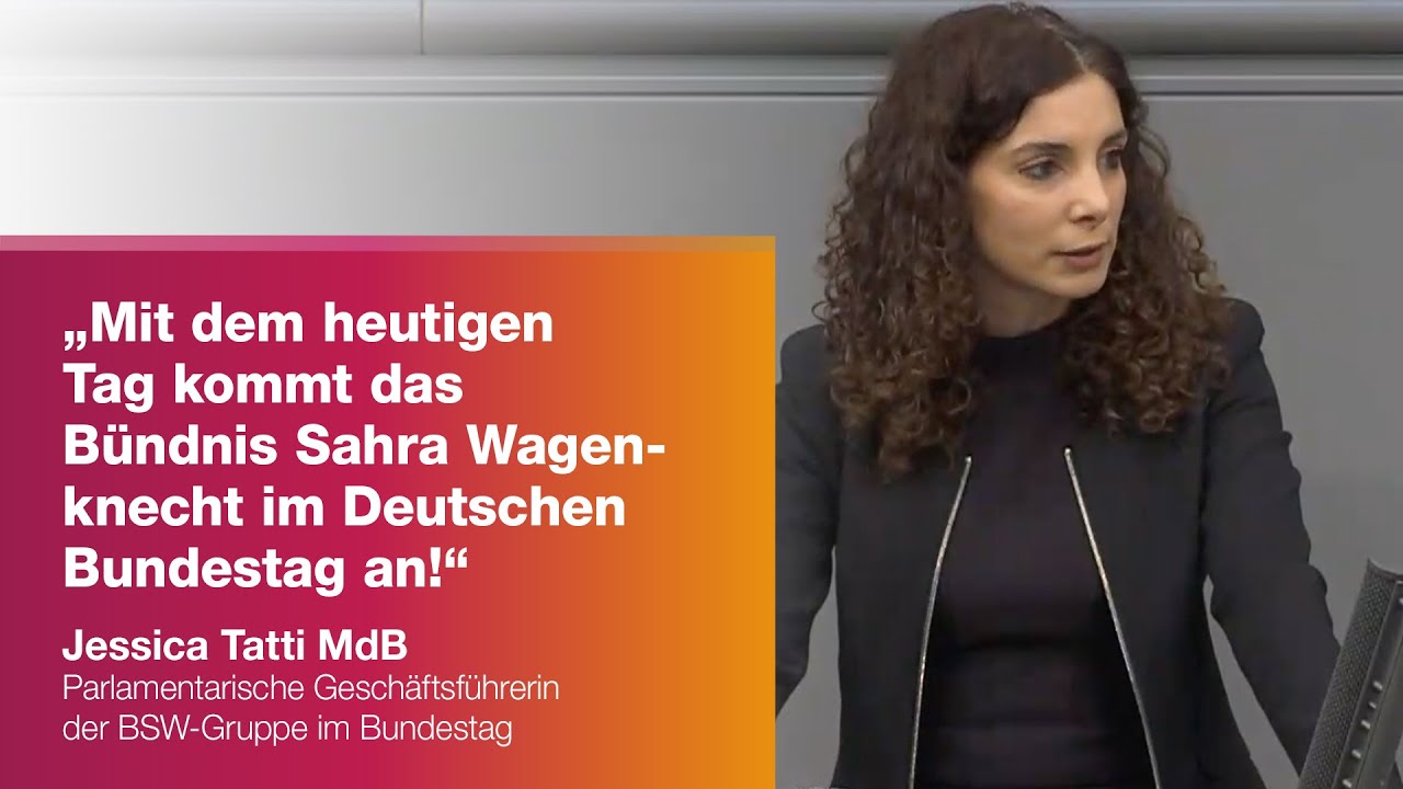 „Mit dem heutigen Tag kommt das BSW im Bundestag an!“ • Jessica Tatti MdB & PGF der BSW-Gruppe