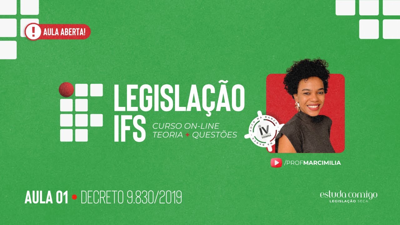 Aula 01  |  Legislação IFS • Decreto n. 9.830/2019