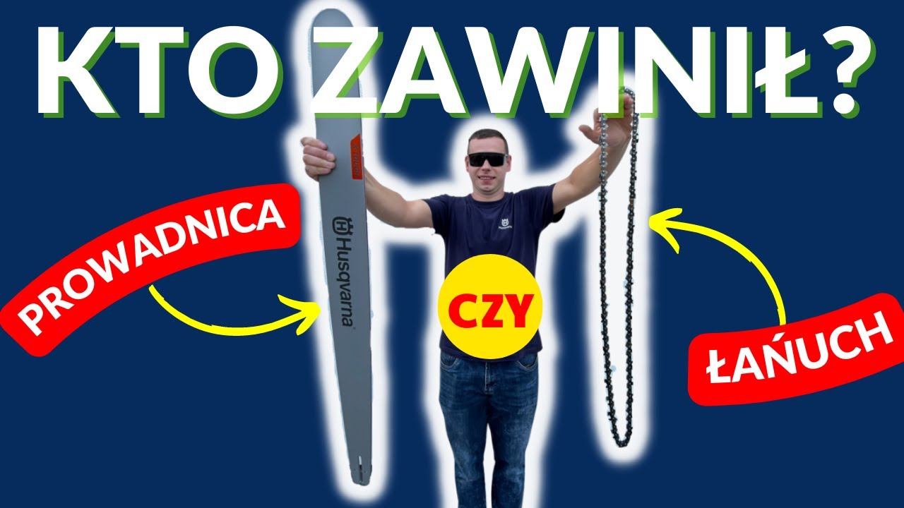 Układ tnący pilarki - Problemy i Rozwiązania !