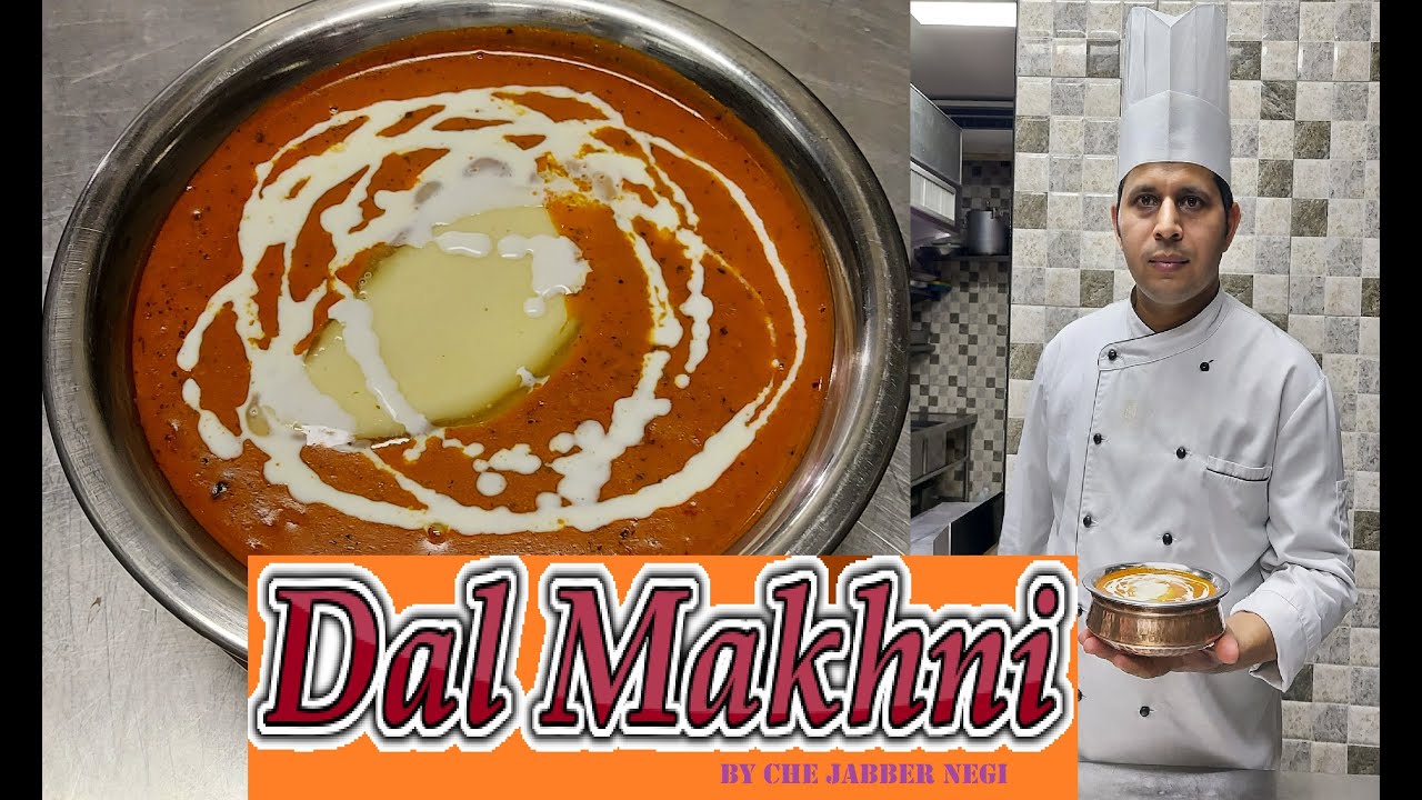 Hwo To Make Dal Makhni By Chef Jabber Negi Recipe