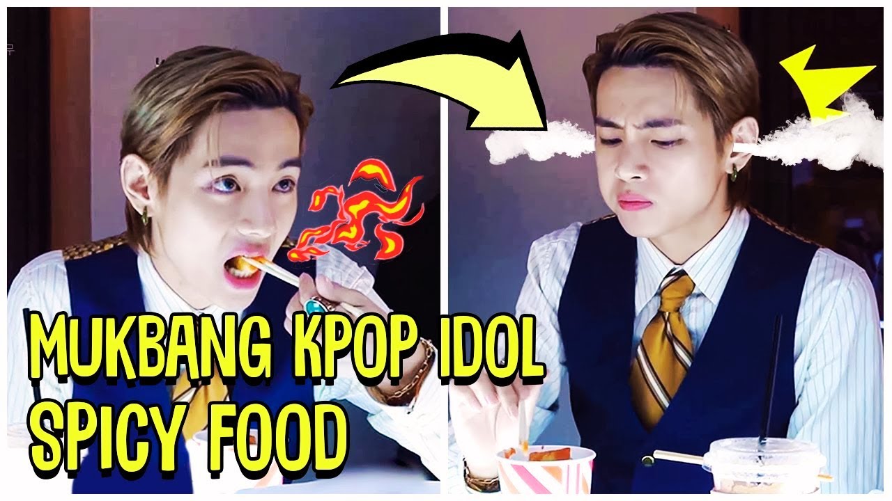 Mukbang Kpop Idol Spicy Food