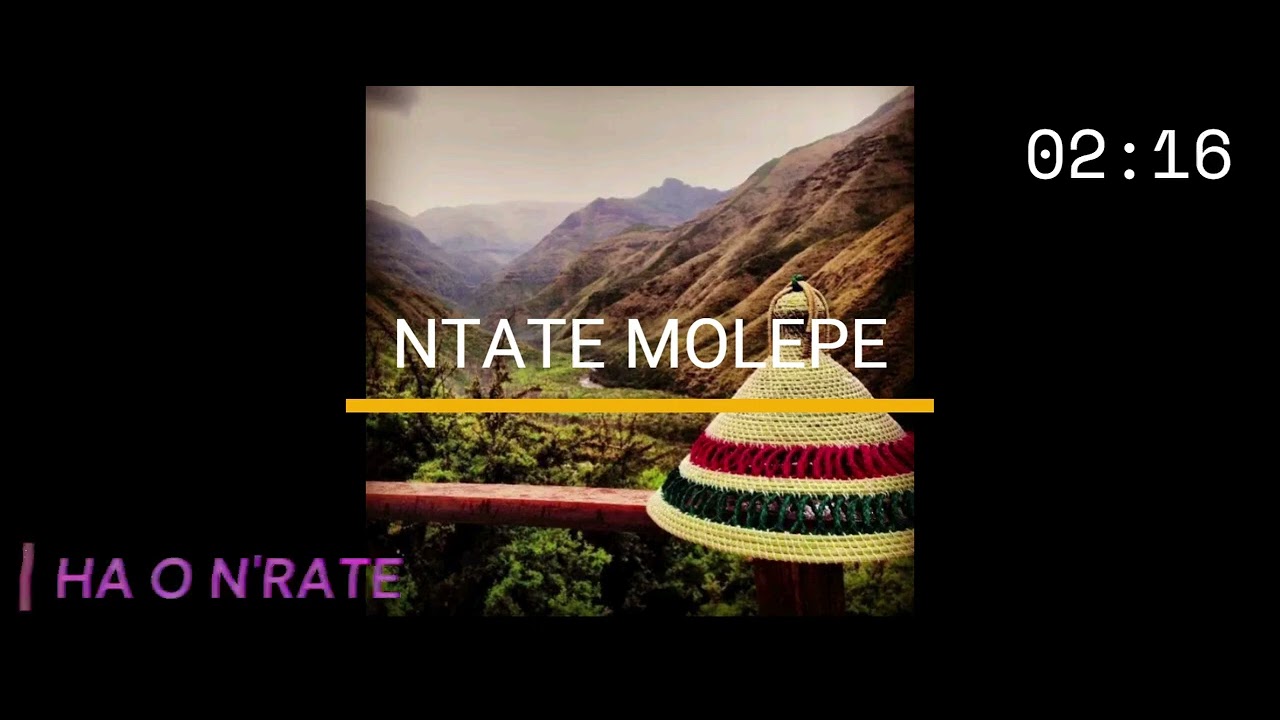 NTATE MOLEPE -HA O N'RATE