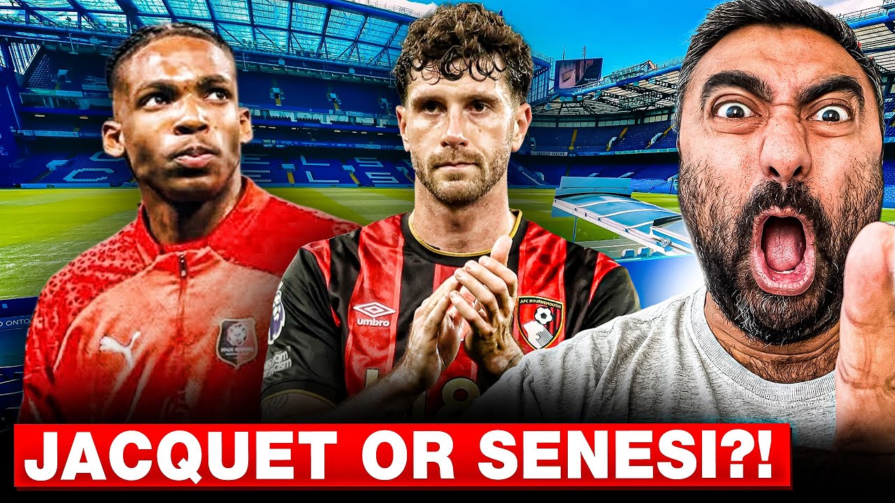 Rennes WANT £60.7m For Jacquet!! | Marcos Senesi ALTERNATIVE?! | Chelsea Transfer News