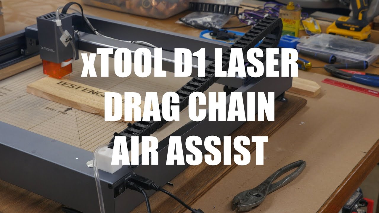 xTool D1 Laser Air Assist and Drag Chain Upgrade