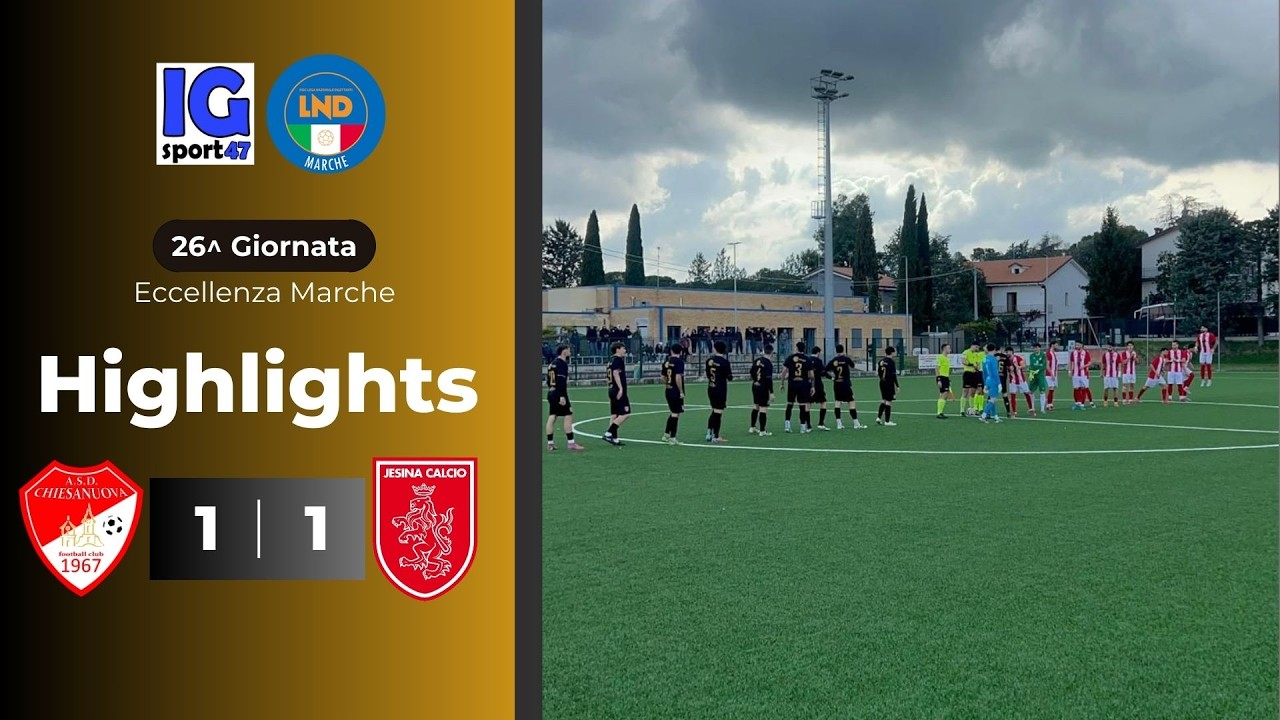 Chiesanuova-Jesina 1-1 (Eccellenza Marche)