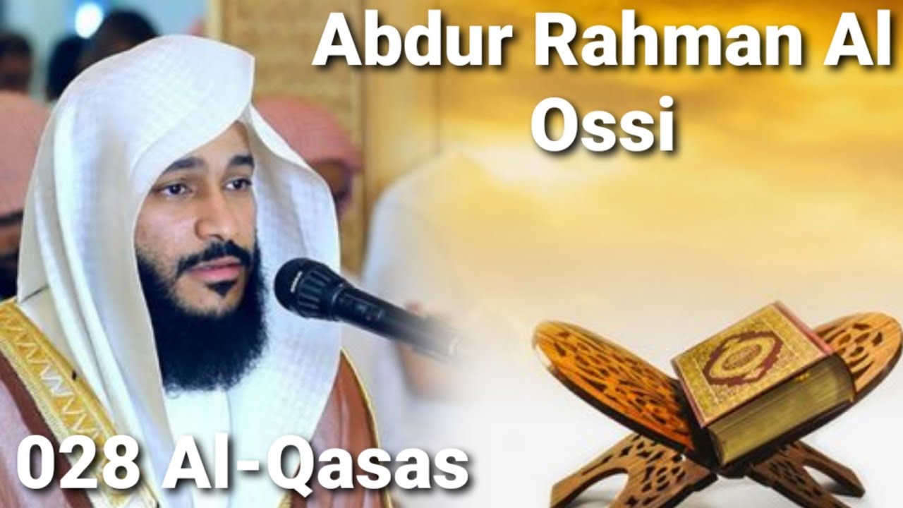 Abdur Rahman Al Ossi - Al-Qasas