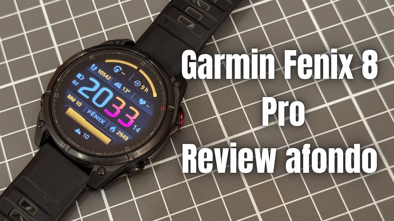 Garmin Fénix 8 Pro Review REAL tras 15 días – Lo bueno, lo malo y si merece la pena
