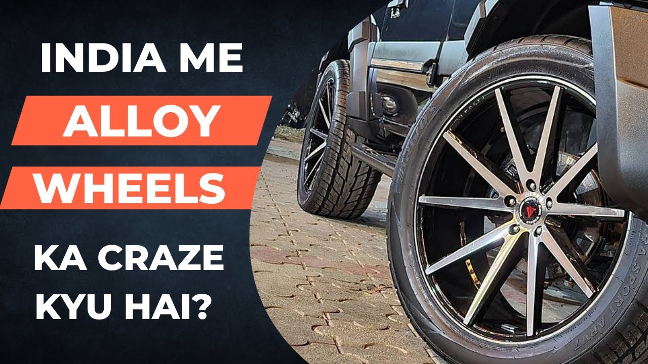 How Alloy Wheels affects your Car? Pros and Cons of Modified Alloys