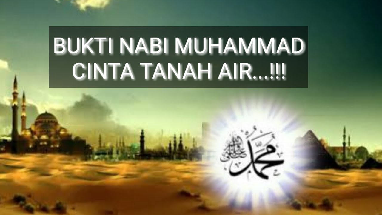 BUKTI NABI MUHAMMAD SAW CINTA TANAH AIR!!! KH MARZUKI MUSTAMAR