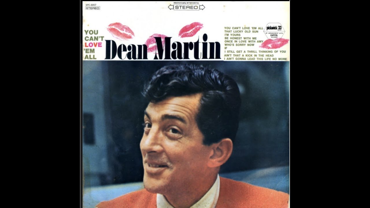 DEAN MARTIN - YOU CAN'T LOVE 'EM ALL (full album)