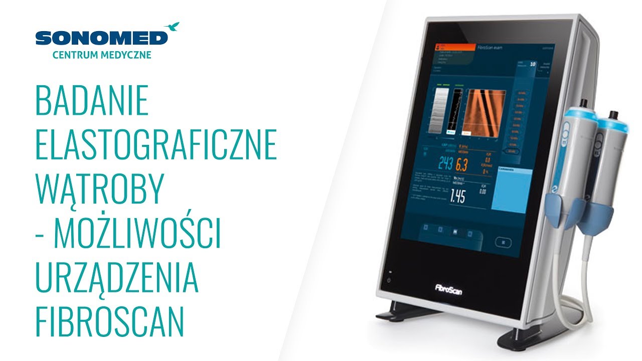 Elastografia - możliwości urządzenia FibroScan - Centrum Medyczne Sonomed