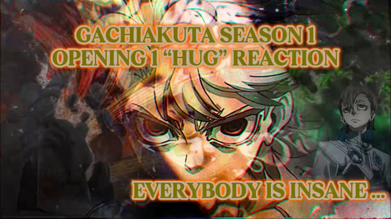 METAL-HEADS WYA 🎸🗑️ GACHIAKUTA (“HUGS” SEASON 1, OPENING 1 REACTION.)