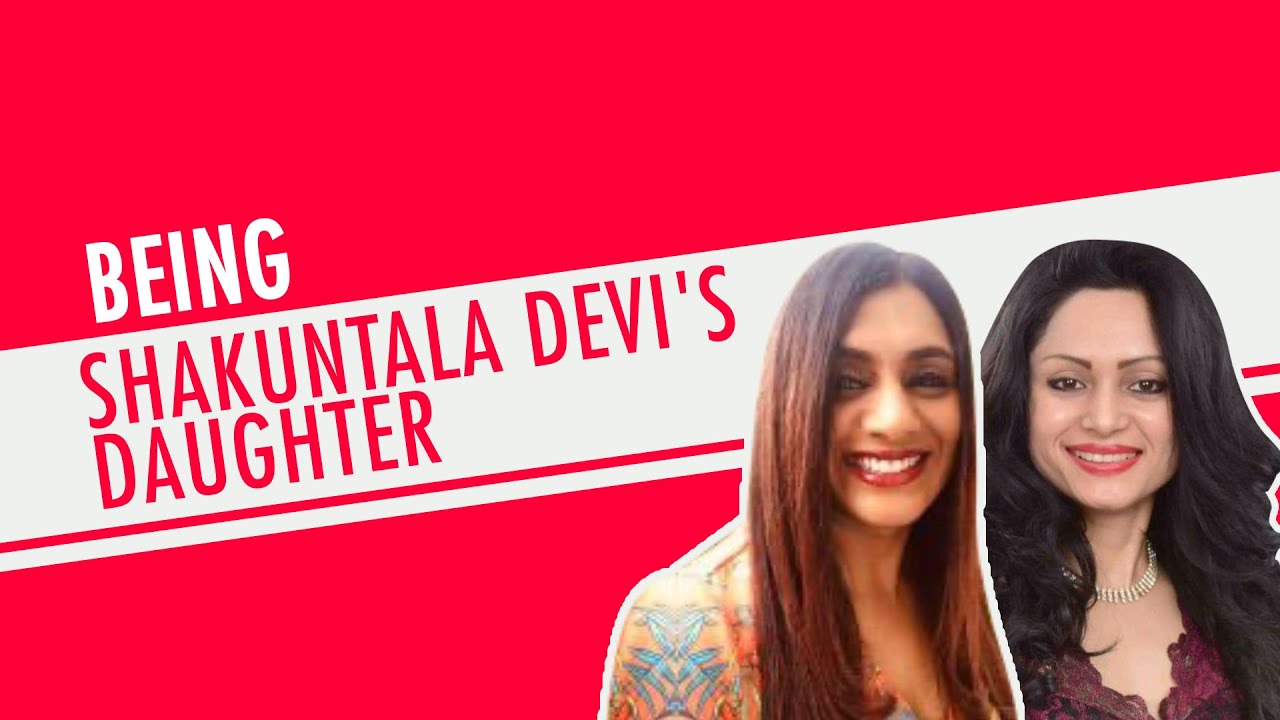 Shakuntala Devi's Daughter Reveals Relationship With Mom | Anupama Banerjee | Amazon Prime