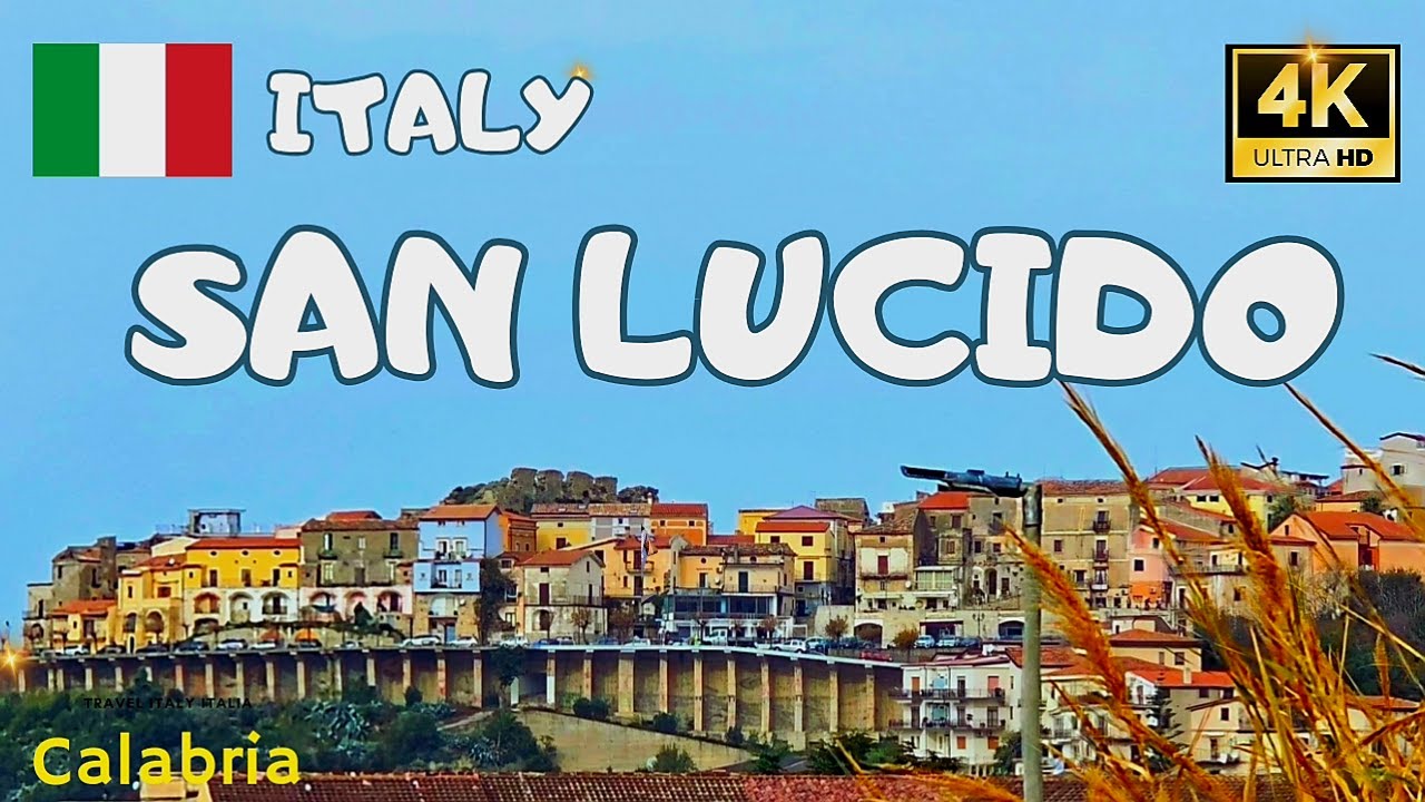 SAN LUCIDO - CALABRIA 🇮🇹 ITALY