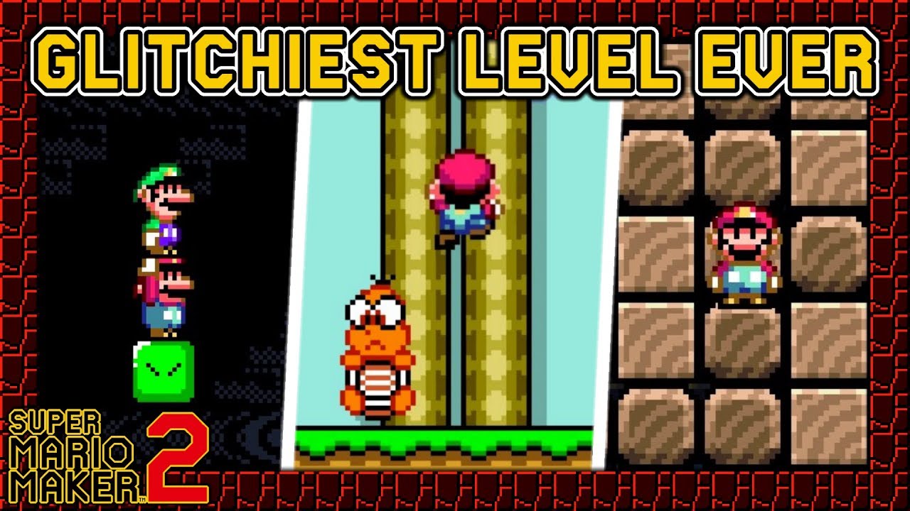 Super Mario Maker 2’s GLITCHIEST Level EVER
