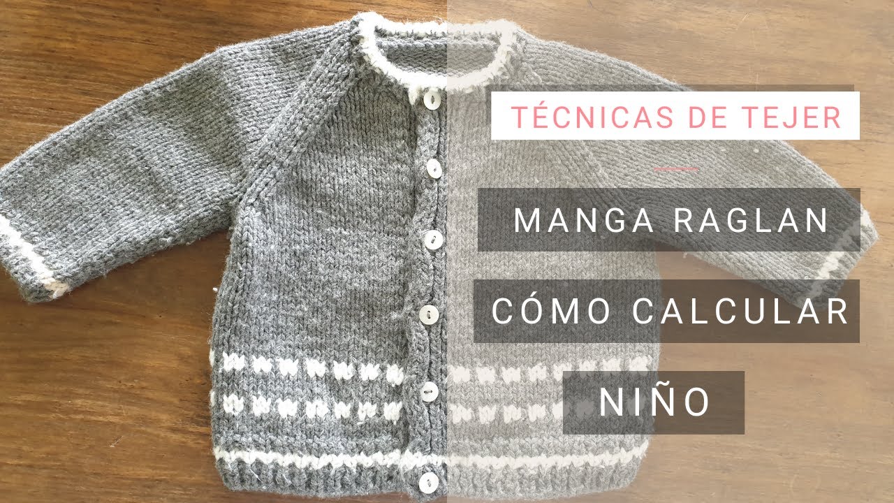 Cómo hacer molde y calcular manga raglan niño 🧶Tejer con Lucila