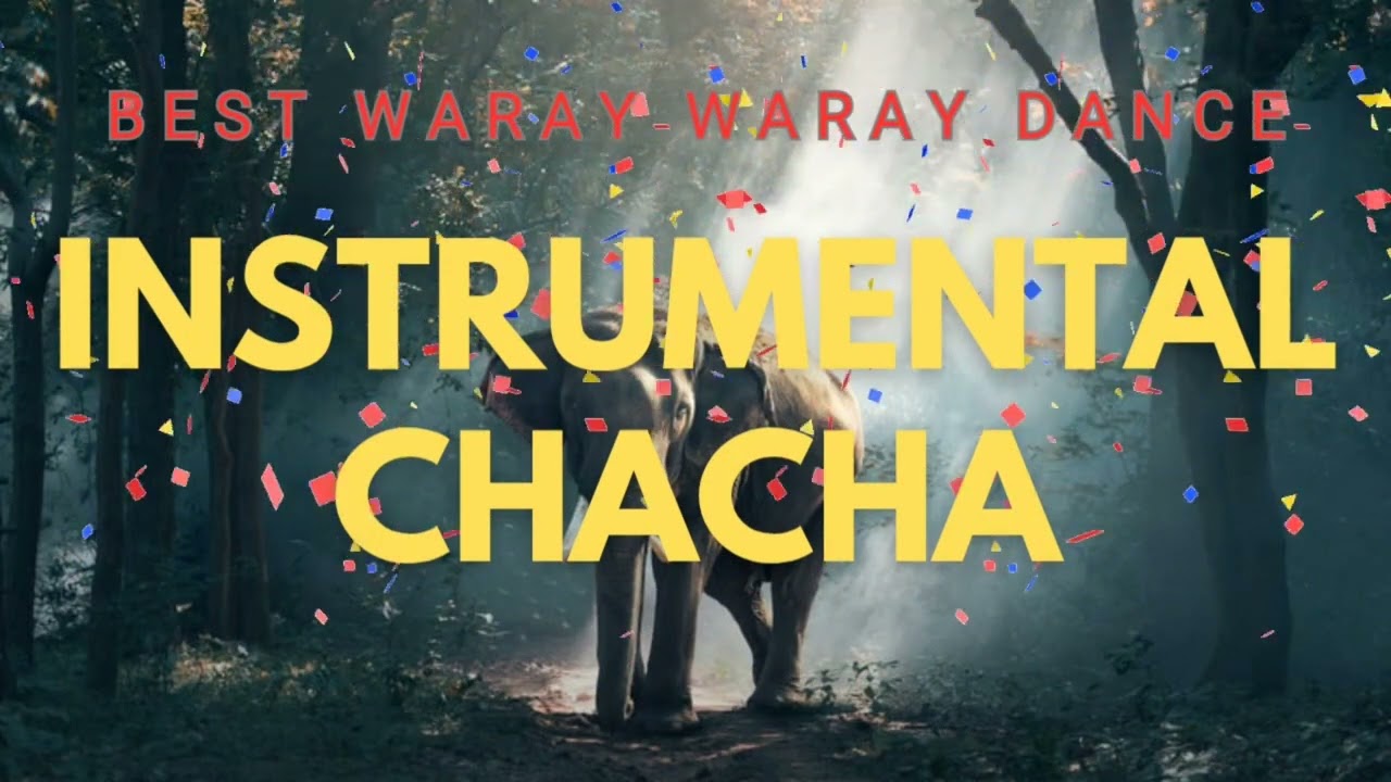 Best Waray Waray ChaCha Dance || Instrumental @BalindayChannel 