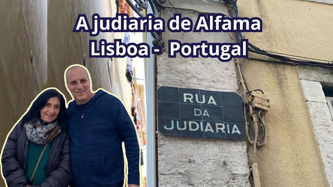 A JUDIARIA DE ALFAMA - LISBOA, PORTUGAL