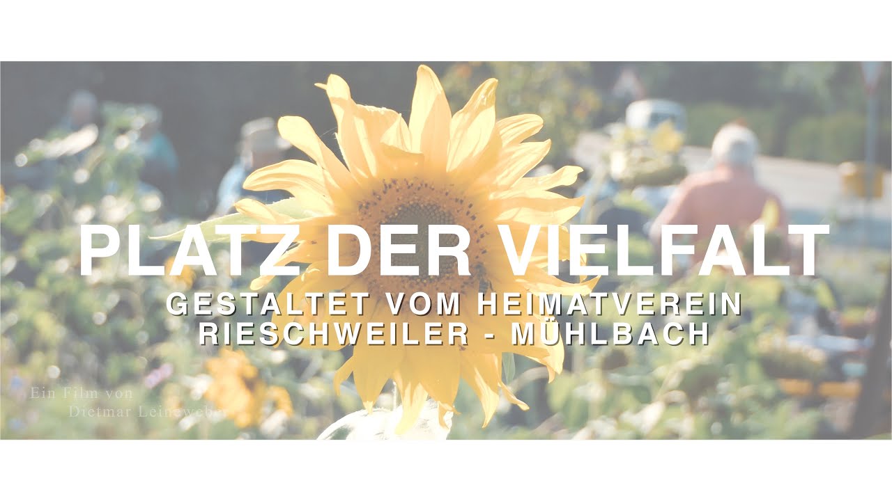 Platz der Vielfalt. Gestaltet vom Heimatverein Rieschweiler - Mühlbach.