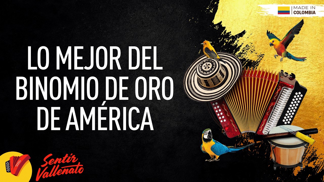 Lo Mejor Del Binomio De Oro De América, Video Letras - Sentir Vallenato