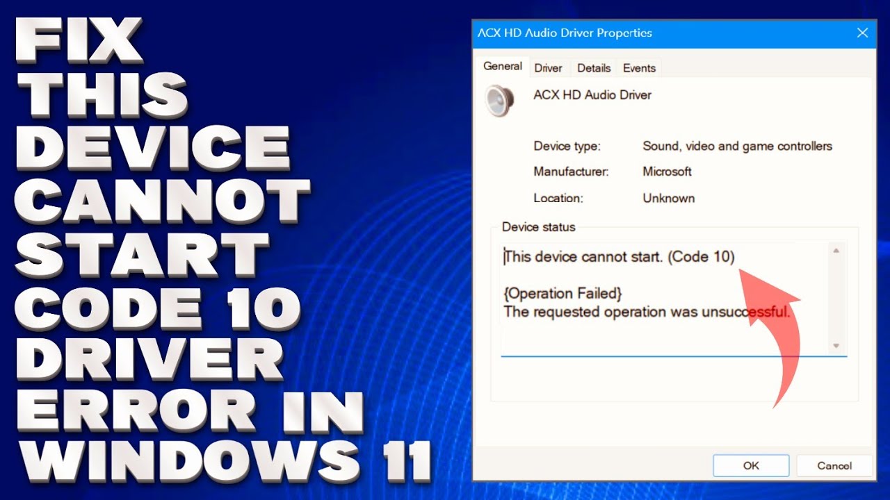 How To Fix This Device Cannot Start Code 10 Driver Error in Windows 11/10 [Solution]