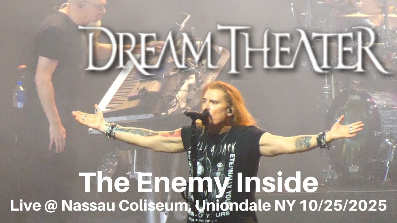 Dream Theater - The Enemy Inside LIVE @ Nassau Coliseum Uniondale NY 10/25/2025