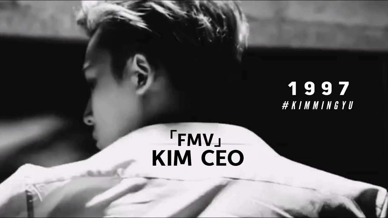 「FMV」KIM CEO (KIM MINGYU)