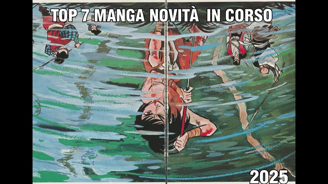 Top 7 Manga 2025 Novit&agrave; In corso