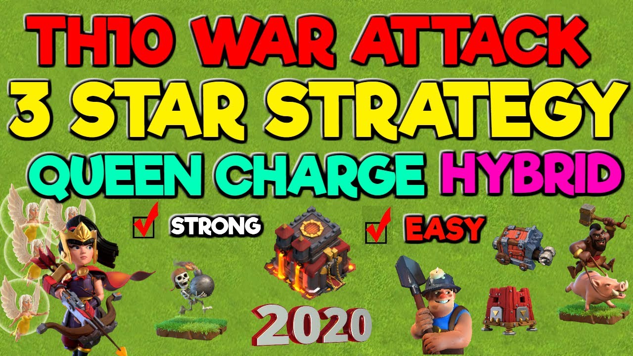 TH10 3 Star War Attack Strategy - Queen Charge Hybrid - Clash of Clans 2020
