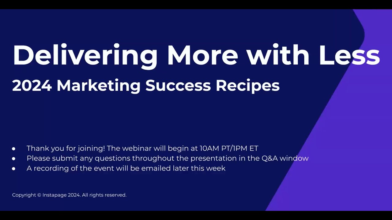 Delivering More with Less. 2024 Marketing Success Recipes