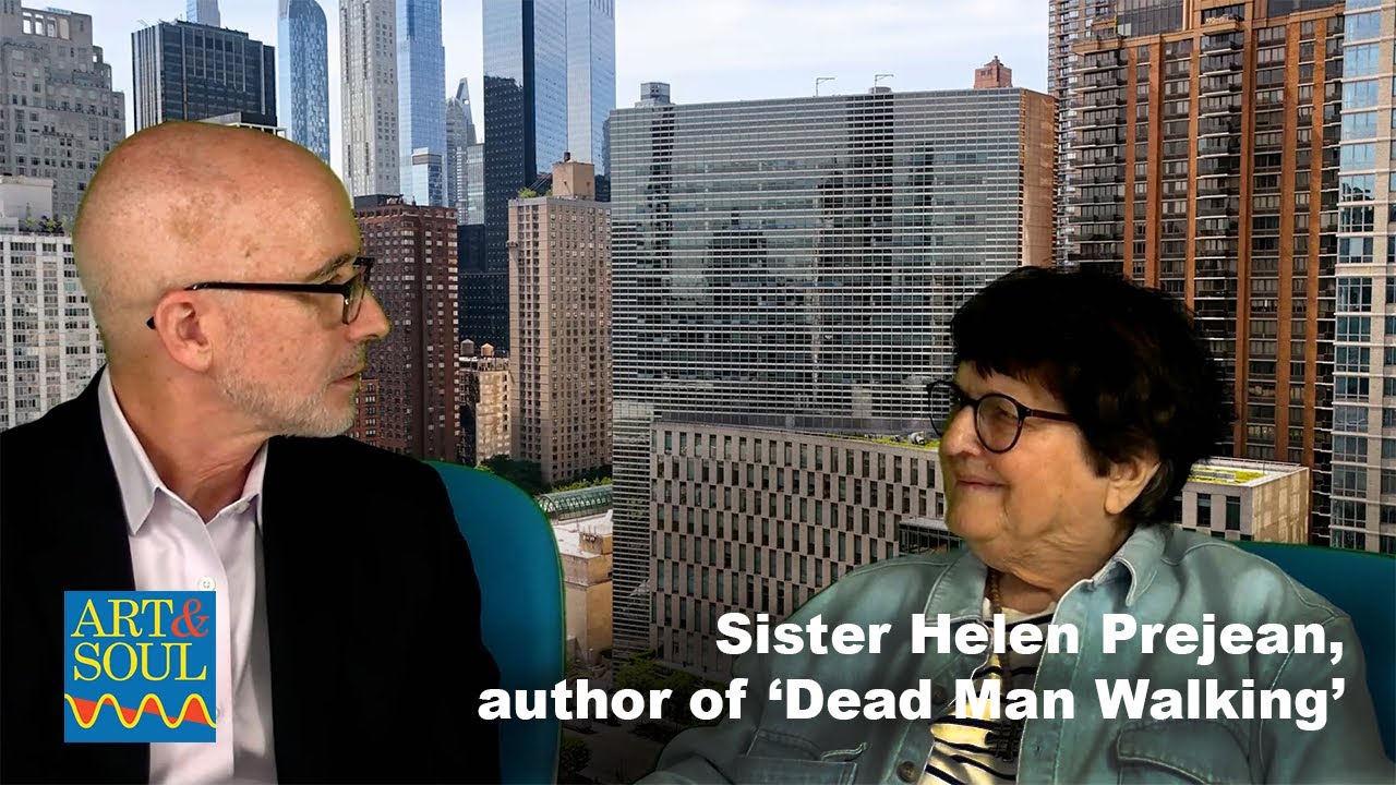 Art & Soul | Sister Helen Prejean, author of 'Dead Man Walking,' on art, adaptation, activism