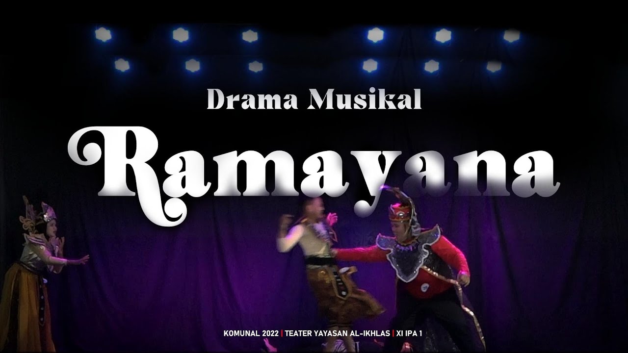 RAMAYANA DRAMA MUSIKAL - KOMUNAL 2022
