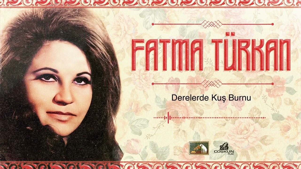 Fatma Türkan - Derelerde Kuşburnu (1969)