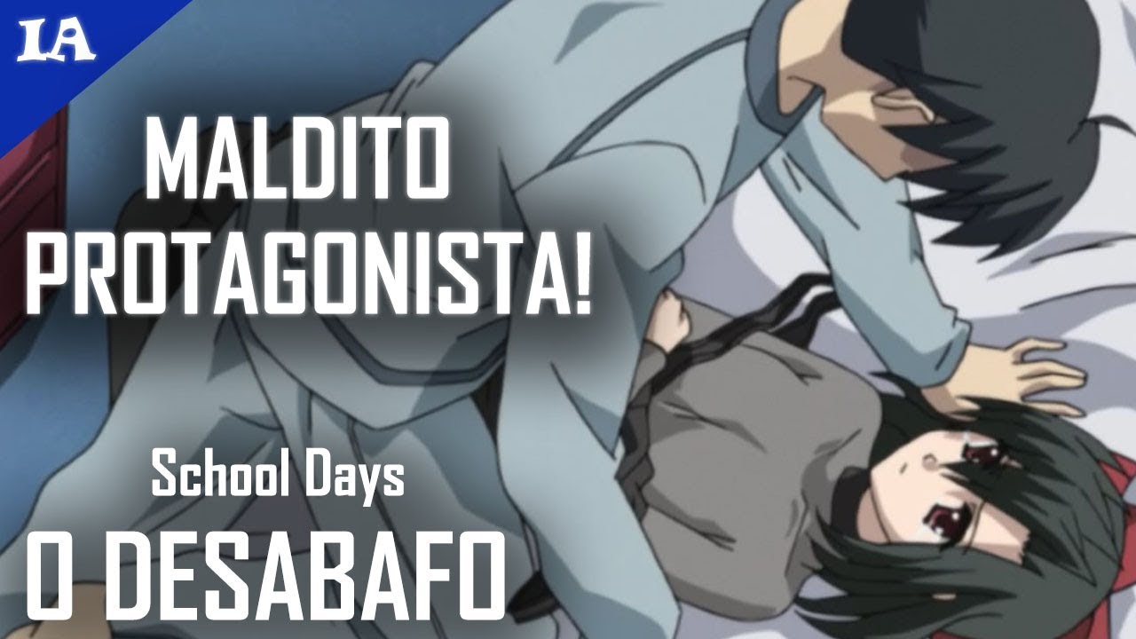 CUIDADO COM ESSE ANIME DOENTIO! | O Desabafo - School Days