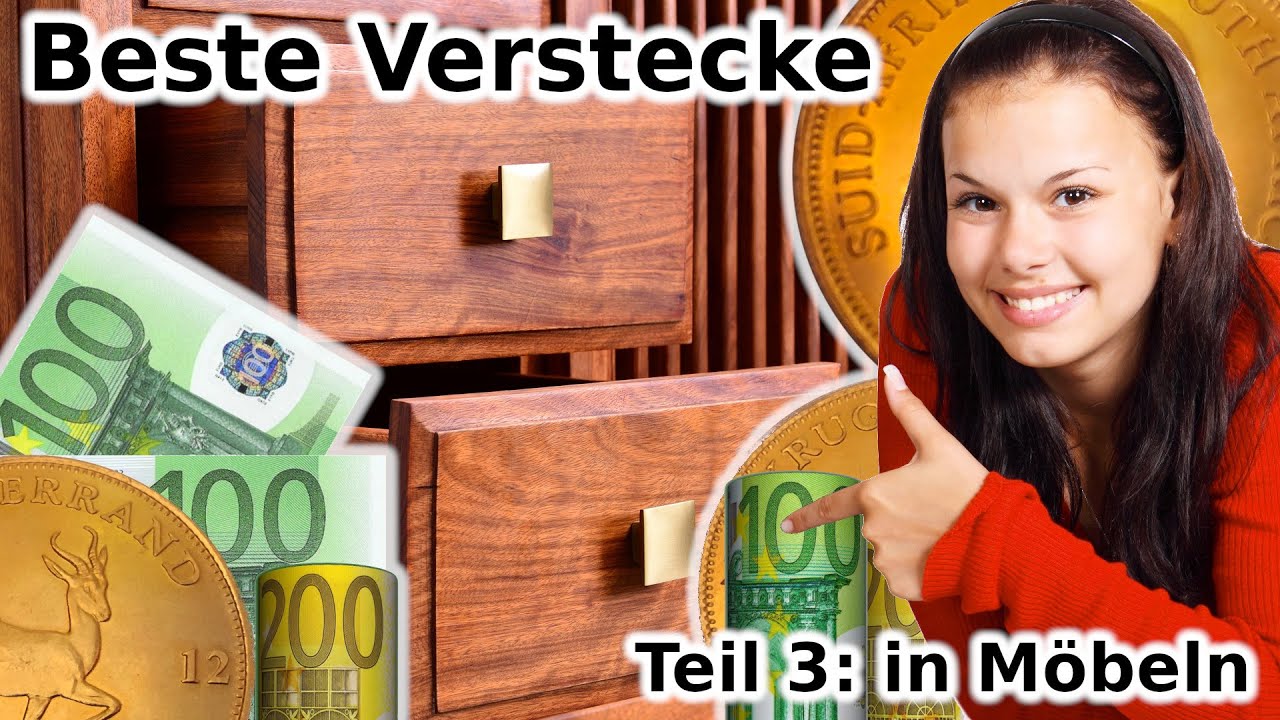 Geheime Verstecke in M&ouml;beln: Gold, Bargeld, Bitcoin vor Einbrechern verstecken