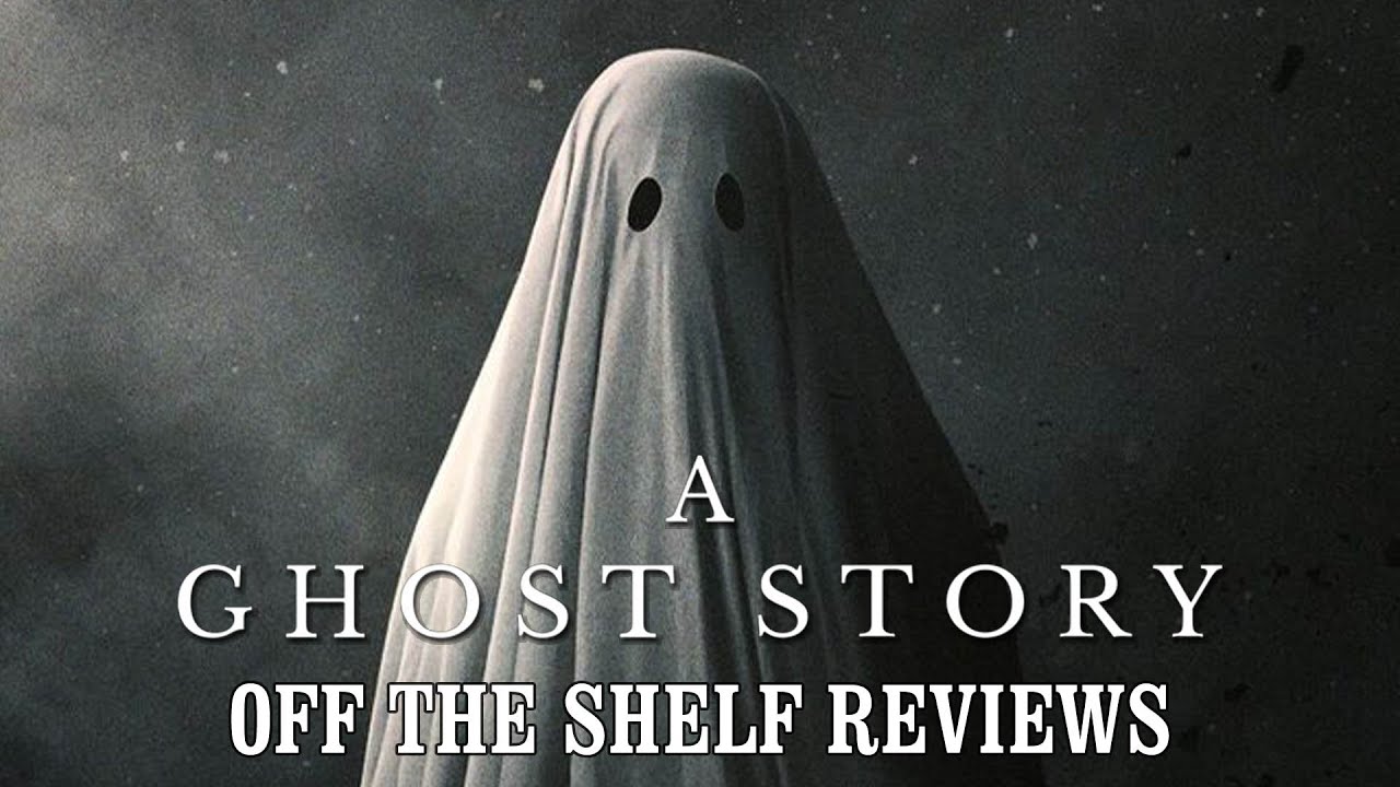 A Ghost Story Review - Off The Shelf Reviews