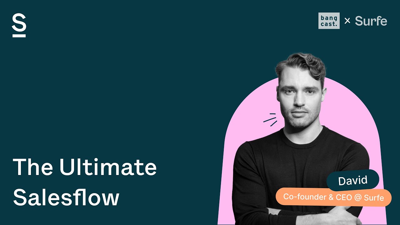 The Ultimate Salesflow | Surfe (ex-Leadjet)