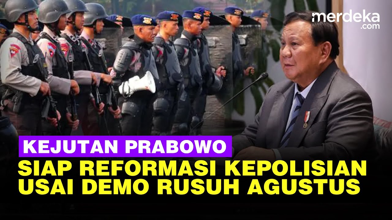 Kejutan! Prabowo Siap Reformasi Besar-besaran, Termasuk Kepolisian Hingga Ekonomi