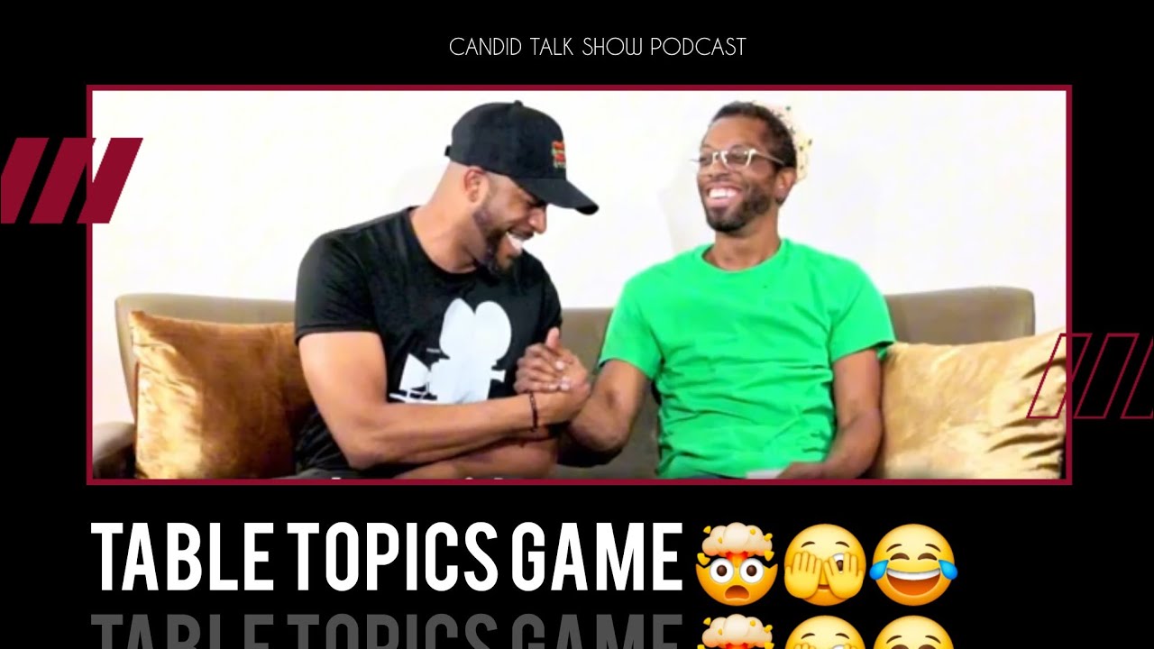 Candid Talk Show: Table topics