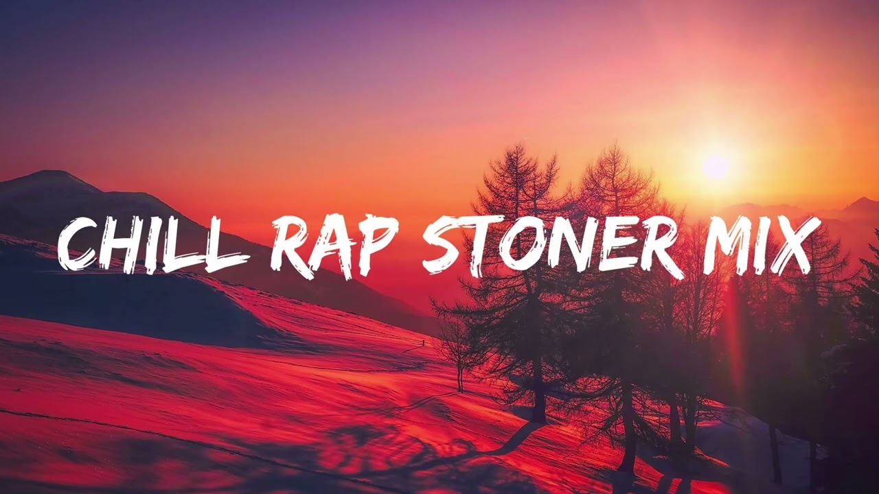 Chill Rap Stoner Mix | time travel to better days
