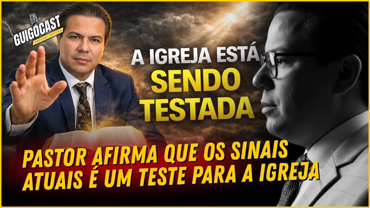 PASTOR CARLOS CARDOZO REVELA QUE A IGREJA ESTÁ SENDO TESTADA DIANTE DOS SINAIS ATUAIS - GUIGOCAST