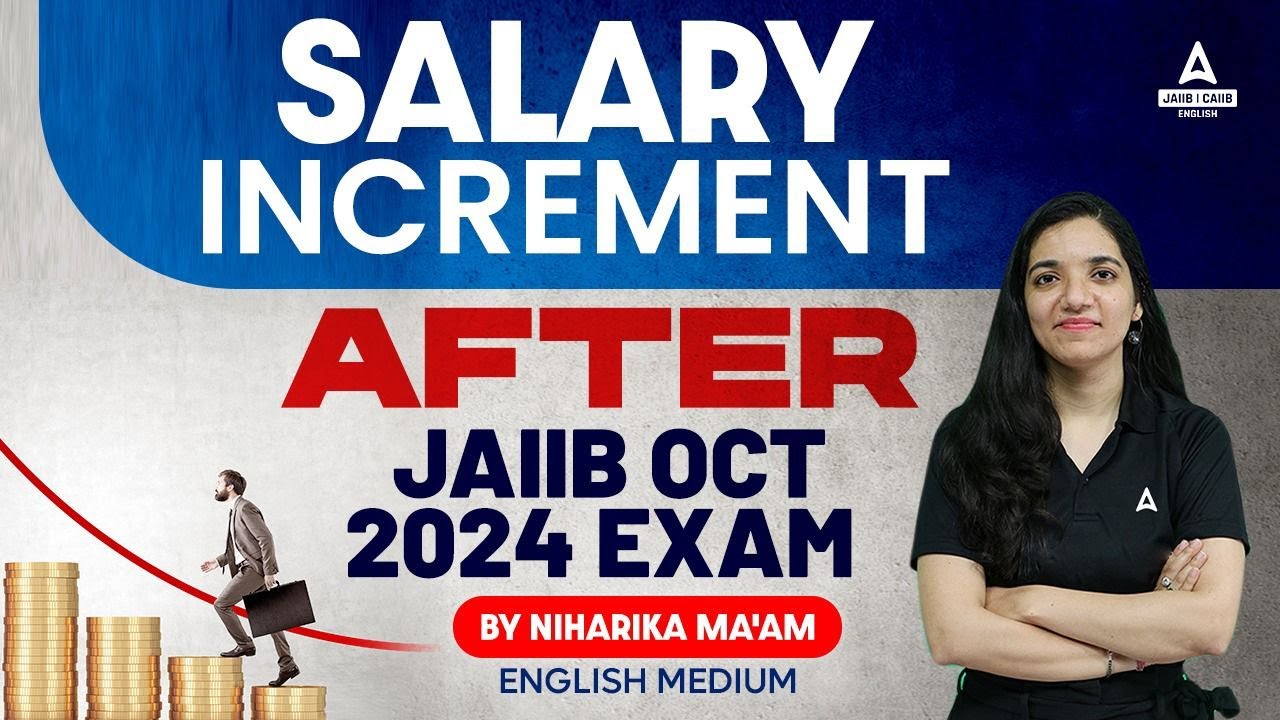 JAIIB Salary Increment | JAIIB Registration 2024 | JAIIB OCT 2024