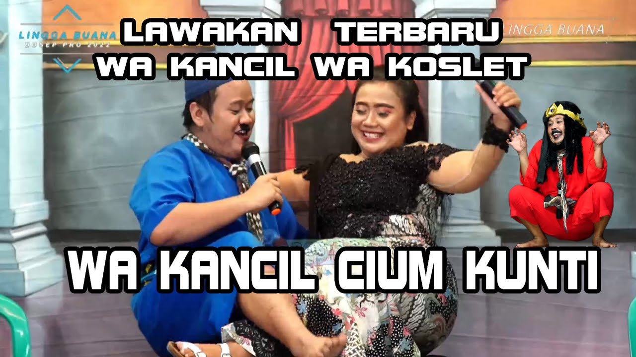 DIAN SHAN SHAN DADI KUNTI || LAWAKAN WA KANCIL LAN WA KOSLET TERBARU