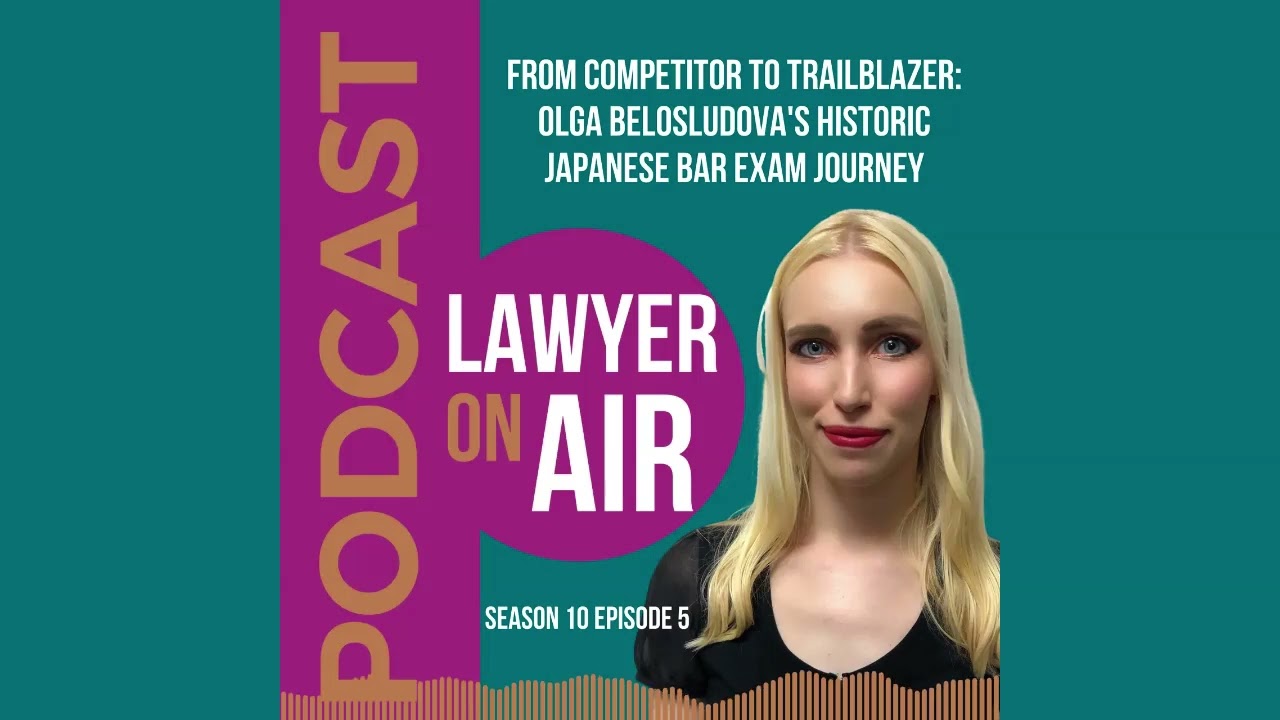 From Competitor to Trailblazer: Olga Belosludova's Historic Japanese Bar Exam Journey
