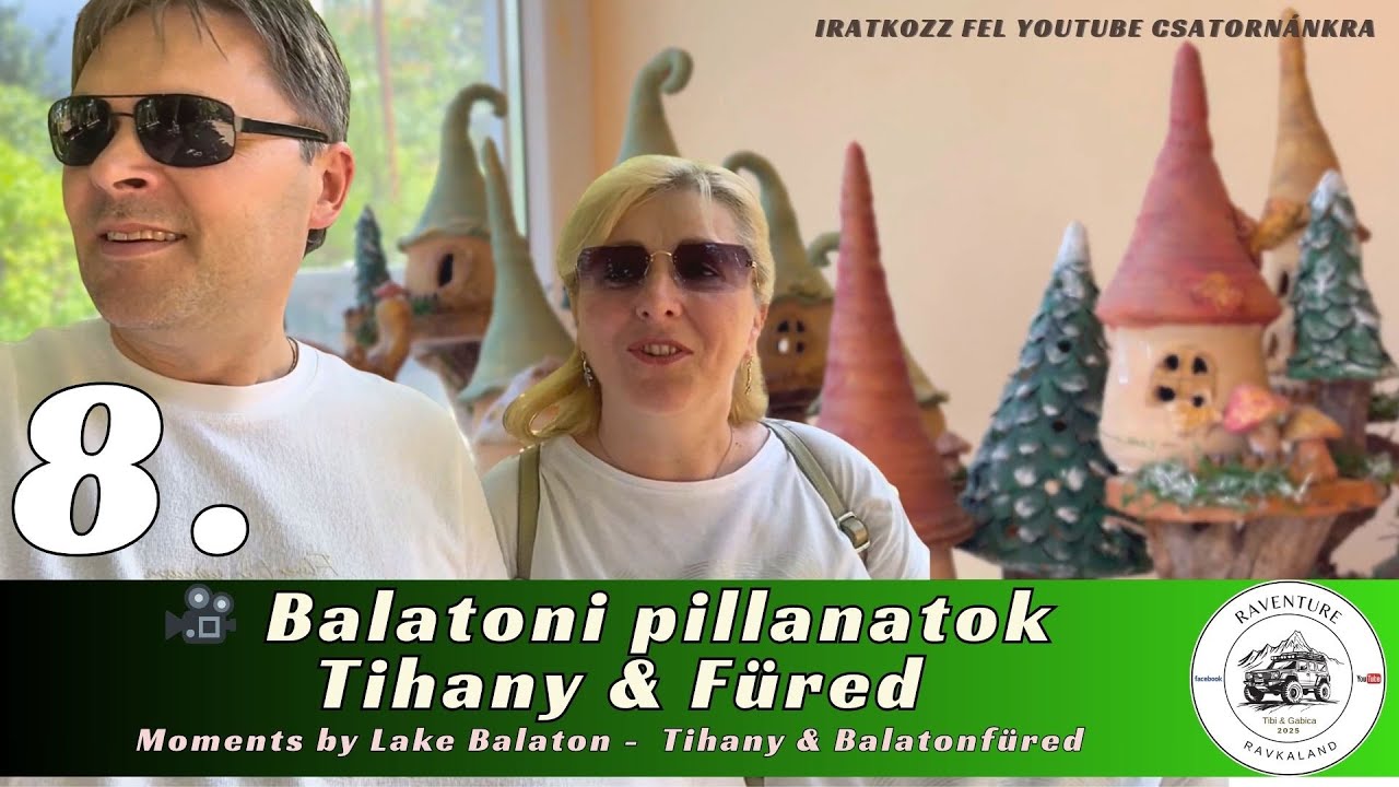 𝐑𝐀𝐕𝐊𝐀𝐋𝐀𝐍𝐃 8. - Balatoni pillanatok, Tihany & F&uuml;red / Moments at Lake Balaton