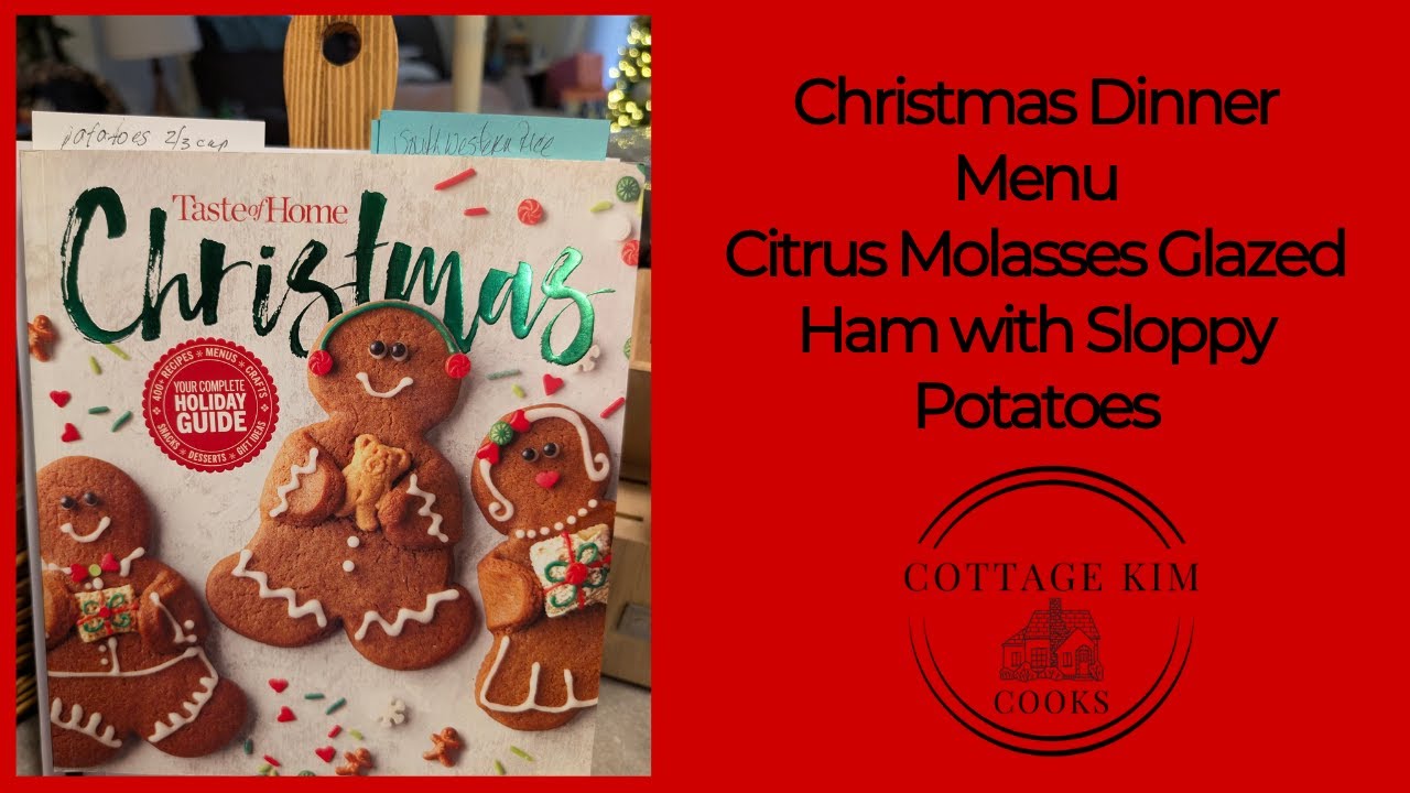 Christmas Dinner | Citrus Glazed Ham and Sloppy Potatoes (A Southern Classic) | Taste of Home