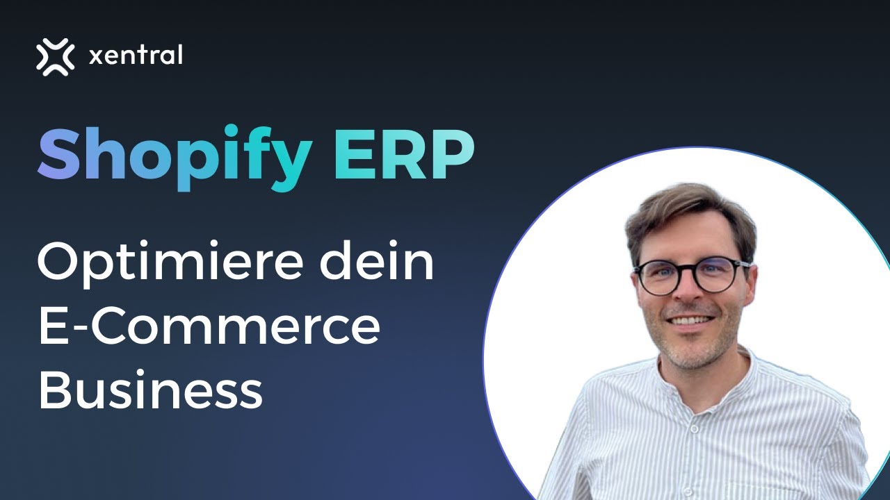 Shopify ERP - Booste deinen Shop mit Xentral ERP 🚀