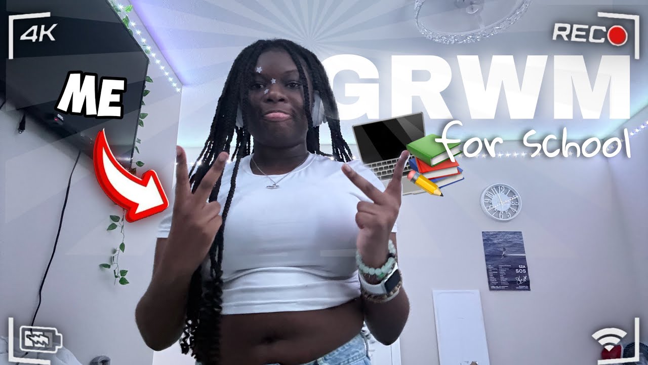 Grwm for school 